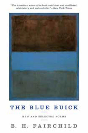 The Blue Buick: New and Selected Poems,Used