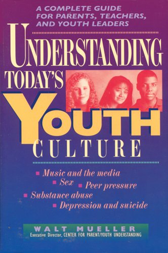 Understanding Today's Youth Culture,Used