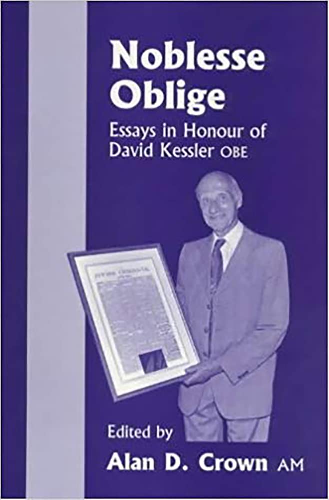 Noblesse Oblige: Essays in Honour of David Kessler Obe,Used