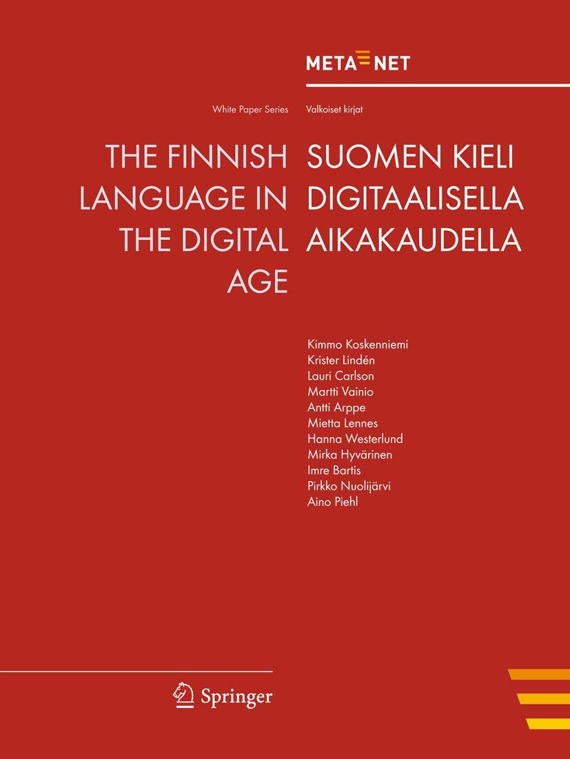 The Finnish Language in the Digital Age (White Paper Series),Used