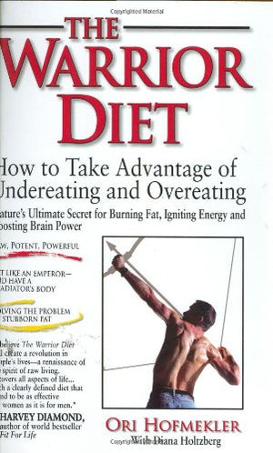 The Warrior Diet,New