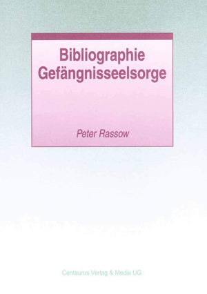 Bibliographie Gefngnisseelsorge (Studien und Materialien zum Straf und Massregelvollzug) (German Edition),Used