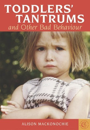 Toddlers' Tantrums And Other Bad Behaviour,Used