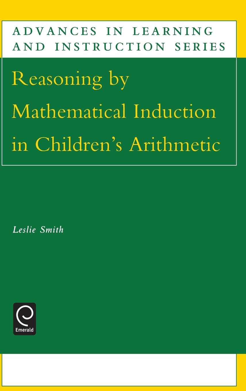 Reasoning by Mathematical Induction in Children's Arithmetic (Advances in Learning and Instruction Series),Used