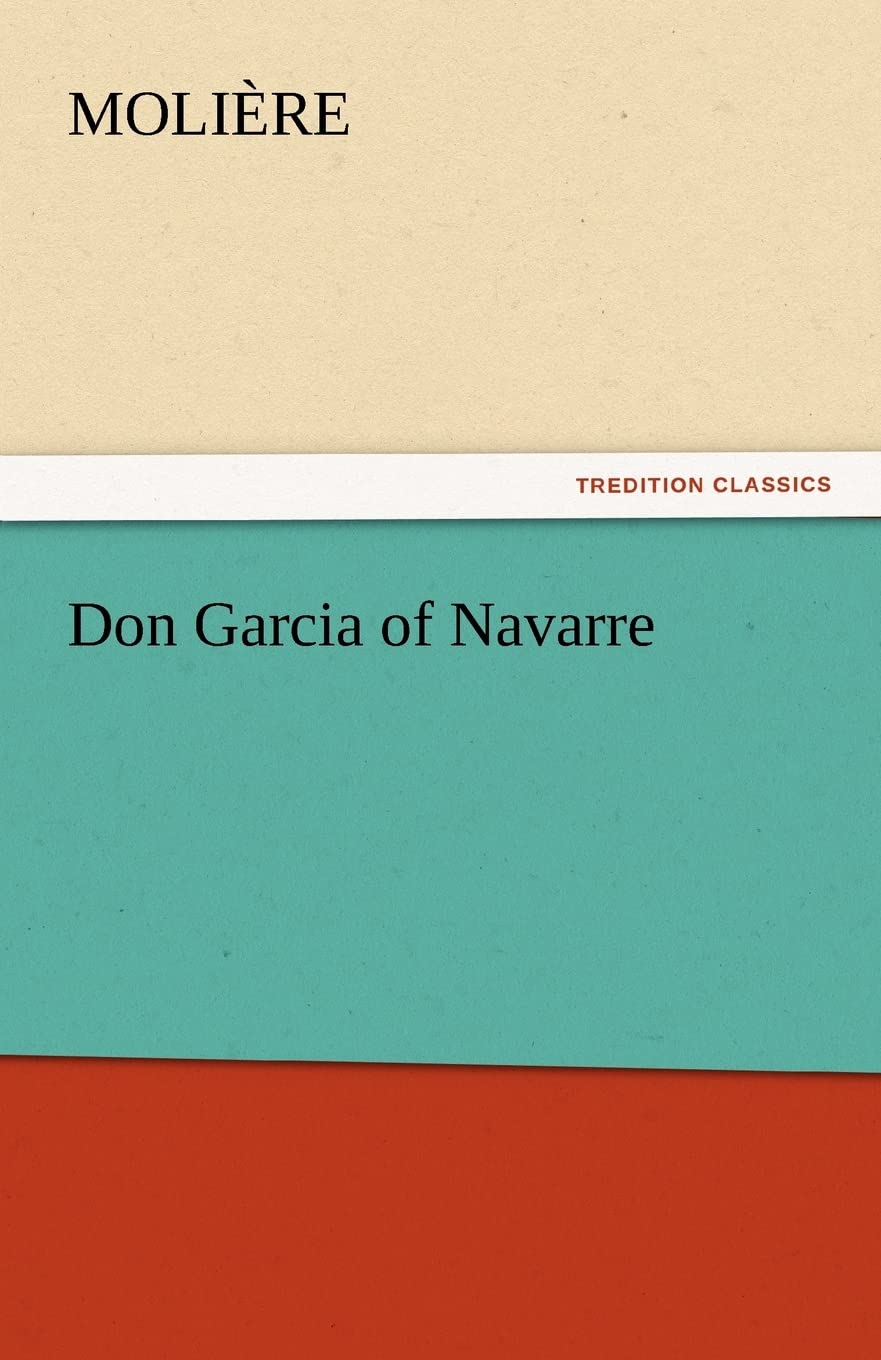 Don Garcia of Navarre,Used