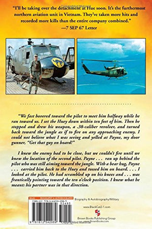 Black Cat 21: The True Story Of A Vietnam Helicopter Pilot And His Crew