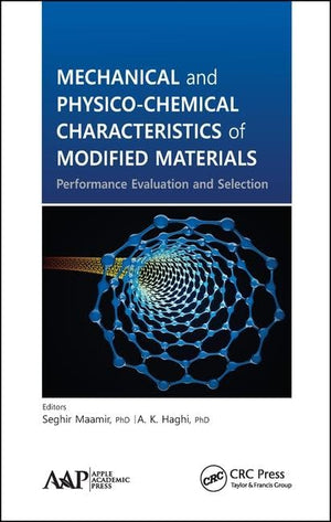 Mechanical and PhysicoChemical Characteristics of Modified Materials: Performance Evaluation and Selection,Used