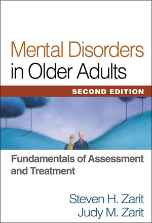 Mental Disorders In Older Adults: Fundamentals Of Assessment And Treatment