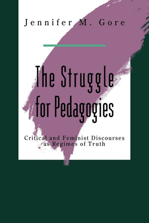The Struggle For Pedagogies,New