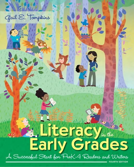 Literacy In The Early Grades: A Successful Start For Prek4 Readers And Writers, Looseleaf Version (4Th Edition),Used