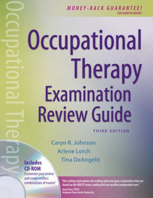Occupational Therapy Examination Review Guide, Third Edition,New