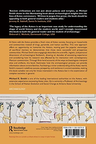 At Home with the Aztecs: An Archaeologist Uncovers Their Daily Life,Used