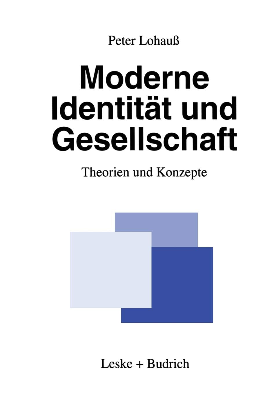 Moderne Identitt und Gesellschaft: Theorien und Konzepte (German Edition),Used