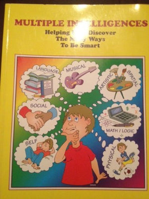 Multiple Intelligences: Helping Kids Discover the Many Ways to Be Smart : A validated Washington State Innovative Education Prog,Used