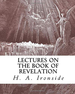 Lectures on the Book of Revelation (Ironside Commentary Series),Used