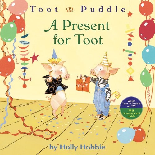 A Present For Toot (Toot & Puddle, 2)-used