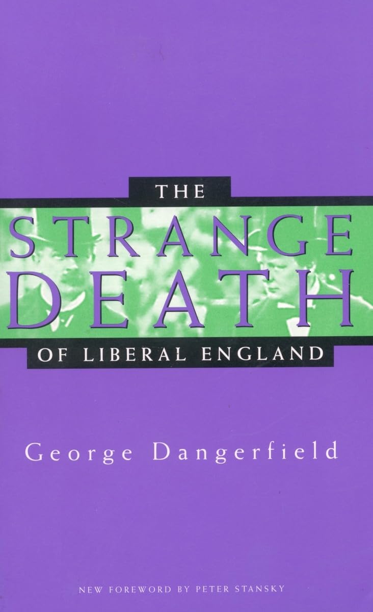 The Strange Death Of Liberal England,New