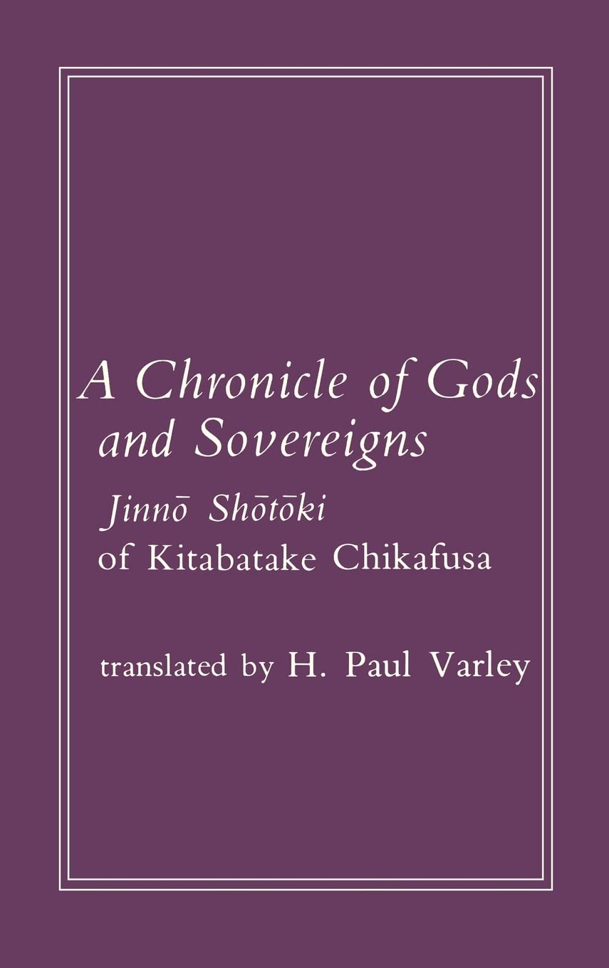 A Chronicle of Gods and Sovereigns (Translations from the Oriental Classics),New