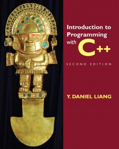Introduction to Programming with C++ (2nd Edition),Used