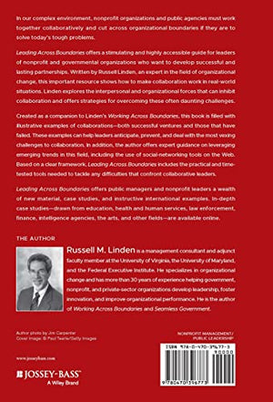 Leading Across Boundaries: Creating Collaborative Agencies In A Networked World