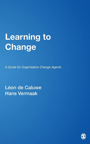 Learning to Change: A Guide for Organization Change Agents,Used