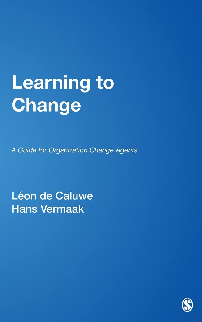 Learning to Change: A Guide for Organization Change Agents,Used