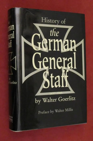 History Of The German General Staff, 16571945,New