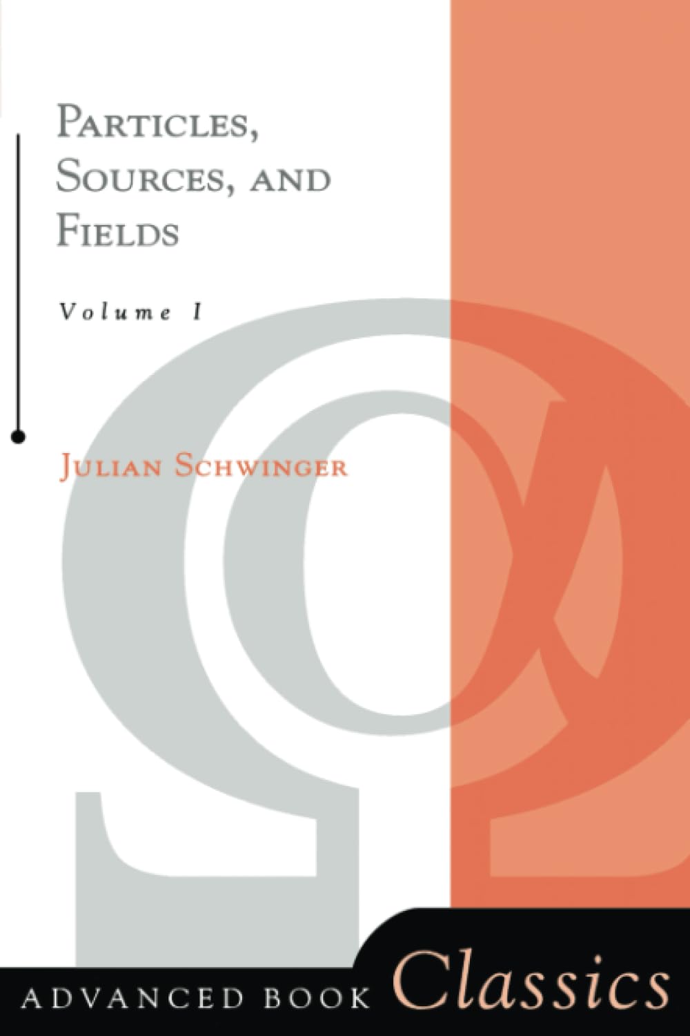 Particles, Sources, and Fields: Vol. 1,Used