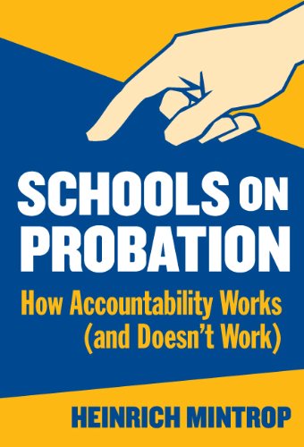 Schools On Probation: How Accountability Works (And Doesn'T Work),Used