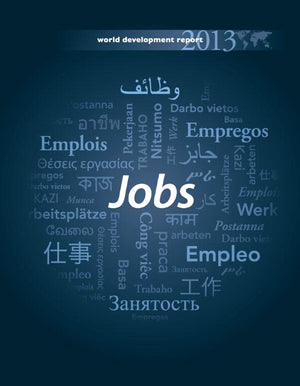 World Development Report 2013: Jobs,Used