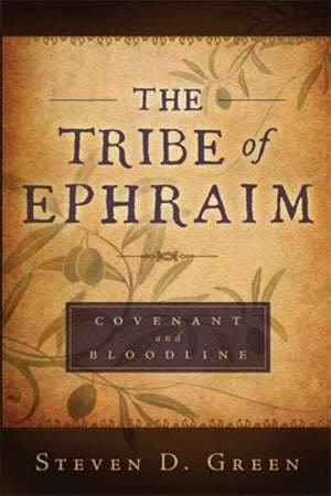 The Tribe of Ephraim  Covenant and Bloodline,Used