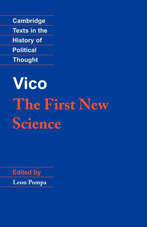 Vico: The First New Science (Cambridge Texts in the History of Political Thought),New