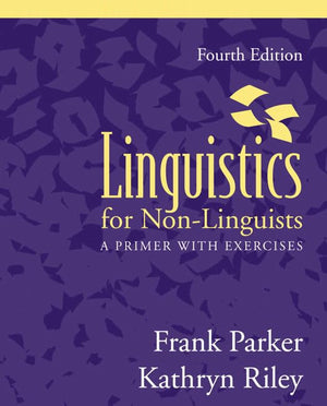 Linguistics for NonLinguists: A Primer with Exercises (4th Edition),Used