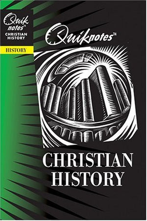 Quiknotes: Christian History,Used