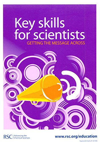 Key Skills for Scientists: Getting the Message Across,Used