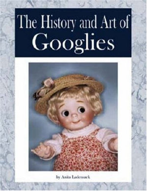 The History and Art of Googlies,Used