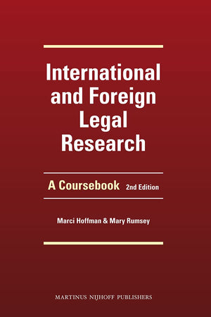 International and Foreign Legal Research: A Coursebook. Second Edition,Used