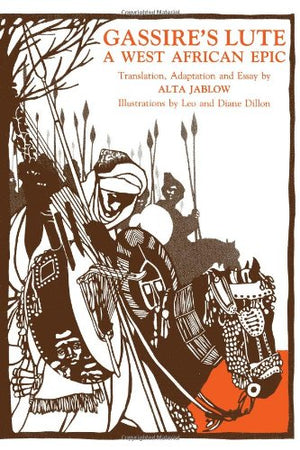 Gassire'S Lute: A West African Epic
