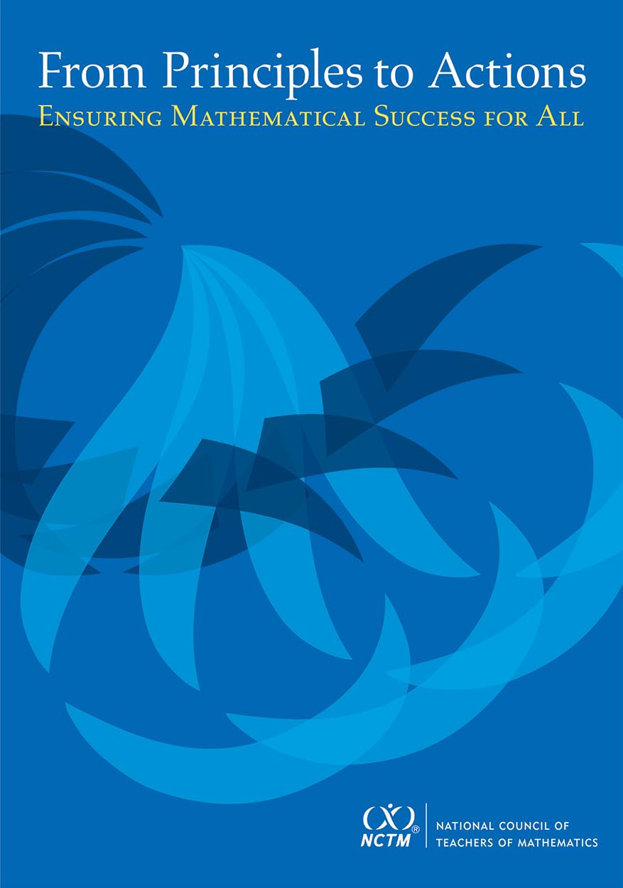 Principles to Actions: Ensuring Mathematical Success for All,Used