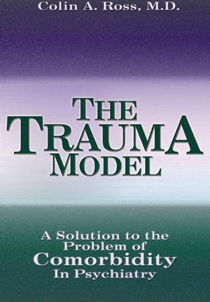 The Trauma Model,New