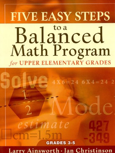 Five Easy Steps to a Balanced Math Program for Upper Elementary Grades,Used