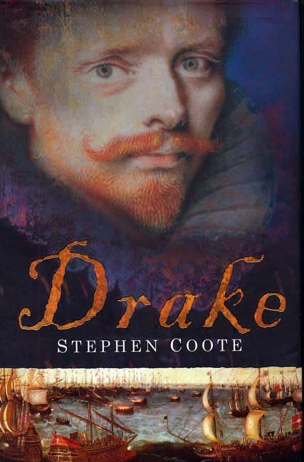 Drake: The Life and Legend of an Elizabethan Hero,Used