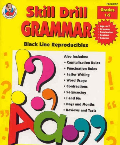 Skill Drill Grammar, Grades 1 to 2 (Black Line Reproducibles),Used