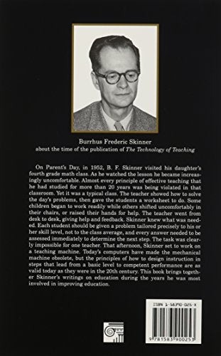 The Technology Of Teaching (Official B. F. Skinner Foundation Reprint Series / Paperback Edition),New