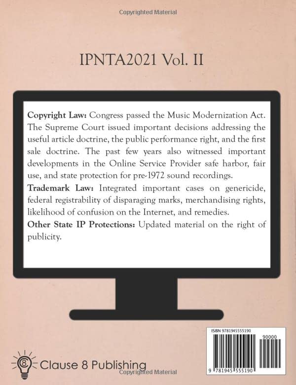 Intellectual Property In The New Technological Age 2021 Vol. Ii Copyrights, Trademarks And State Ip Protections-used