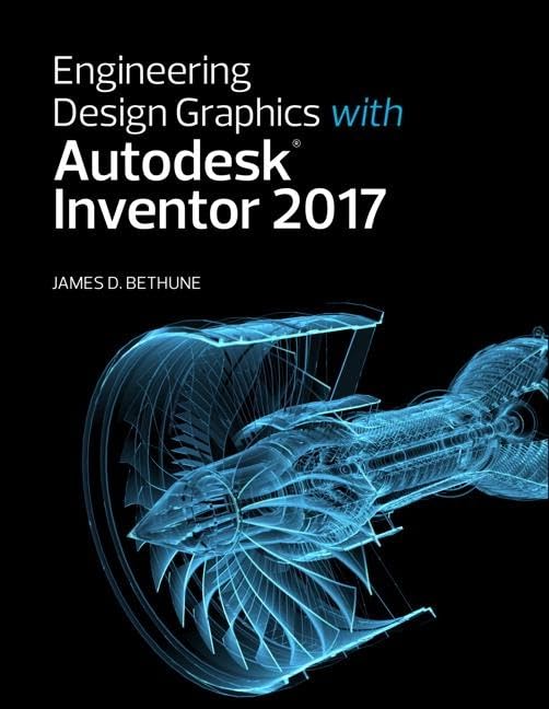 Engineering Design Graphics with Autodesk Inventor 2017,Used