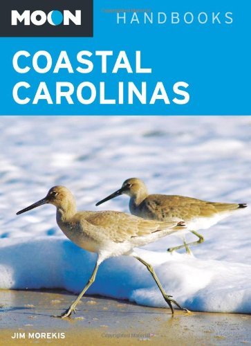 Moon Handbooks Coastal Carolinas,Used