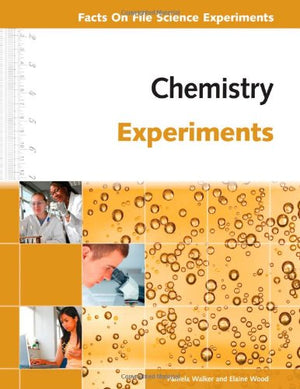 Chemistry Experiments (Facts On File Science Experiments),Used