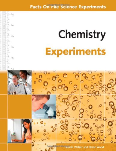 Chemistry Experiments (Facts On File Science Experiments),Used