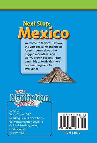 Teacher Created Materials  TIME For Kids Informational Text: Next Stop: Mexico  Grade 2  Guided Reading Level J,Used